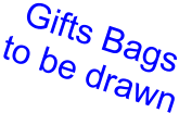 Gifts Bags to be drawn